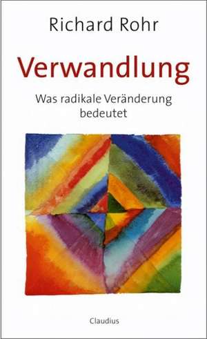 Verwandlung de Richard Rohr