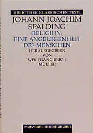 Religion, eine Angelegenheit des Menschen de Wolfgang Erich Müller