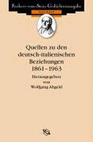 Quellen zu den deutsch-italienischen Beziehungen 1861-1963 de Wolfgang Altgeld