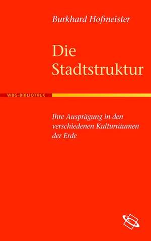 Die Stadtstruktur de Burkhard Hofmeister