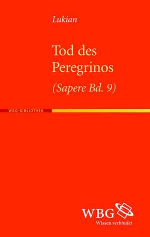 Der Tod des Peregrinos de Lukian