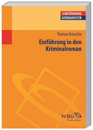 Einführung in den Kriminalroman de Thomas Kniesche