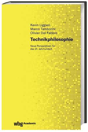 Technikphilosophie de Kevin Liggieri