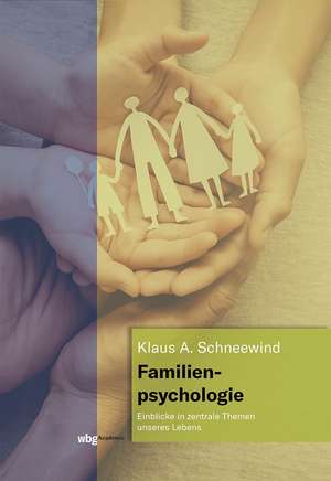 Familienpsychologie de Klaus Schneewind