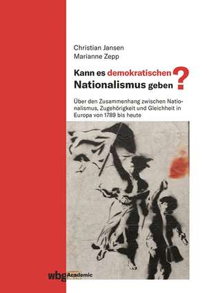 Kann es demokratischen Nationalismus geben? de Marianne Zepp