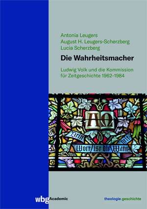 Die Wahrheitsmacher de Lucia Scherzberg