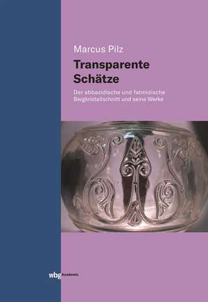 Transparente Schätze de Marcus Pilz