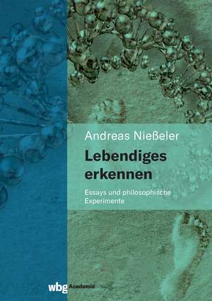 Lebendiges erkennen de Andreas Nießeler