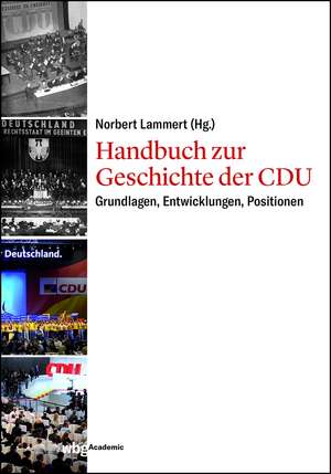 Handbuch zur Geschichte der CDU de Norbert Lammert