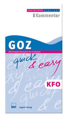 GOZ quick & easy KFO de Andreas Liebold