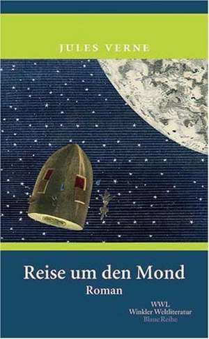 Reise um den Mond de Jules Verne