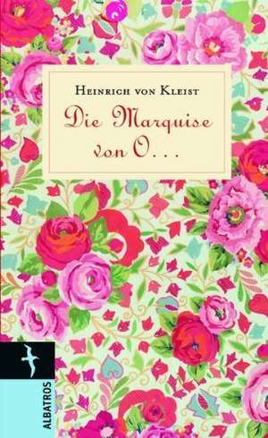 Die Marquise von O... de Heinrich von Kleist