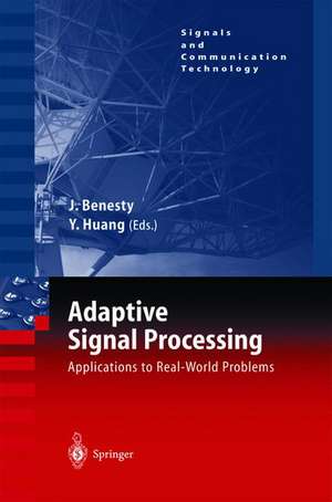 Adaptive Signal Processing: Applications to Real-World Problems de Jacob Benesty