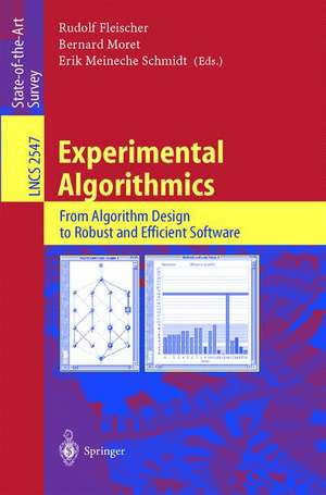 Experimental Algorithmics: From Algorithm Design to Robust and Efficient Software de Rudolf Fleischer