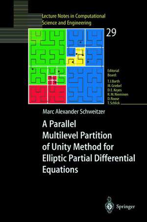 A Parallel Multilevel Partition of Unity Method for Elliptic Partial Differential Equations de Marc Alexander Schweitzer