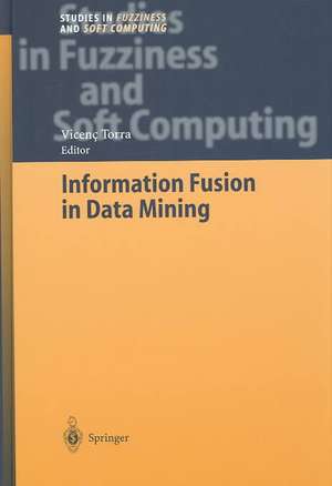 Information Fusion in Data Mining de Prof. Vicenç Torra