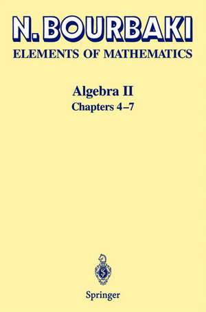 Algebra II: Chapters 4 - 7 de N. Bourbaki