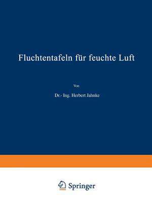 Fluchtentafeln für feuchte Luft de H. Jahnke