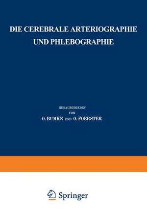 Die cerebrale Arteriographie und Phlebographie de E. Moniz