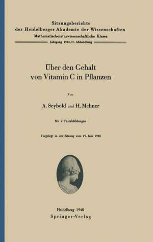 Über den Gehalt von Vitamin C in Pflanzen de A. Seybold