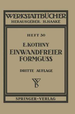 Einwandfreier Formguß de E. Kothny