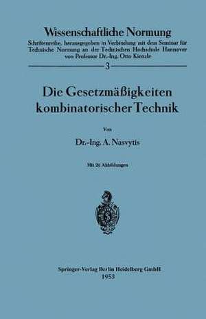 Die Gesetzmäßigkeiten kombinatorischer Technik de A. Nasvytis