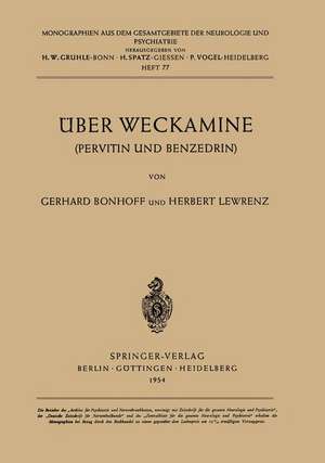 Über Weckamine: Pervitin und Benzedrin de G. Bonhoff