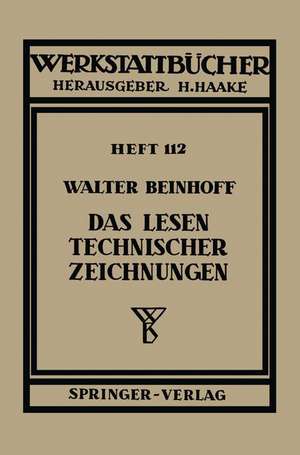 Das Lesen technischer Zeichnungen de W. Beinhoff