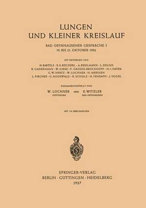 Lungen und Kleiner Kreislauf: 19. bis 21. Oktober 1956 de Wilhelm Lochner