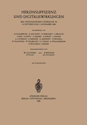 Herzinsuffizienz und Digitaliswirkungen: 31. Oktober und 1. November 1958 de Wilhelm Lochner