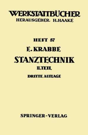 Stanztechnik: Zweiter Teil: Die Bauteile des Schnittes de E. Krabbe