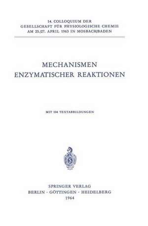 Mechanismen Enzymatischer Reaktionen de Th. Wieland