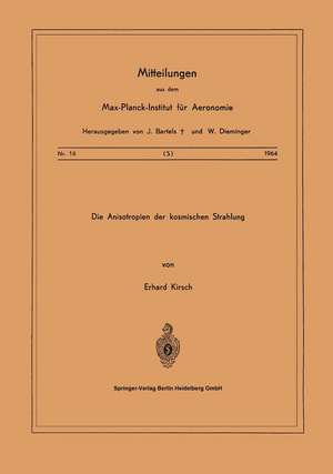 Die Anisotropien der Kosmischen Strahlung de E. Kirsch