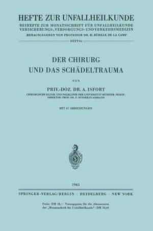 Der Chirurg und das Schädeltrauma de A. Isfort