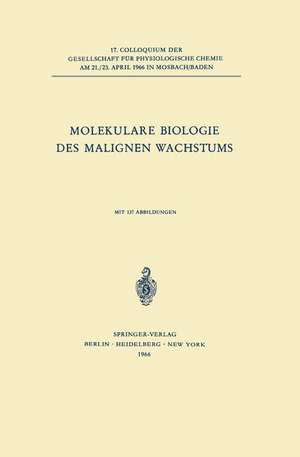 Molekulare Biologie des Malignen Wachstums de Helmut Holzer