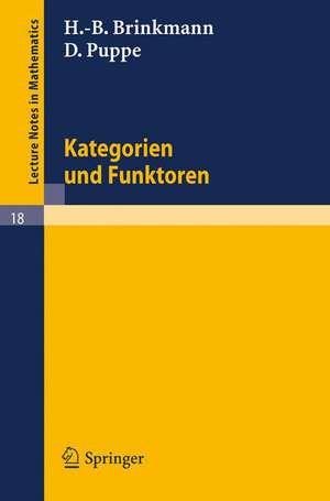 Kategorien und Funktoren: Nach einer Vorlesung von D. Puppe de H. B. Brinkmann