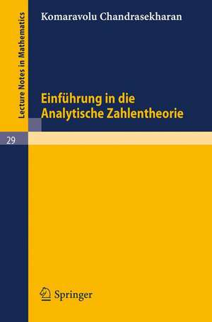 Einführung in die Analytische Zahlentheorie de Komaravolu Chandrasekharan