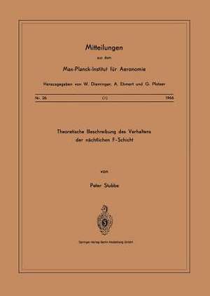 Theoretische Beschreibungen des Verhaltens der Nächtlichen F — Schicht de P. Stubbe