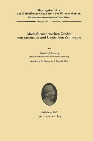 Modulformen zweiten Grades zum rationalen und Gaußschen Zahlkörper de Eberhard Freitag