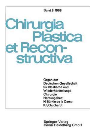 Organ der Deutschen Gesellschaft für Plastische und Wiederherstellungs-Chirurgie de D. Buck-Gramcko