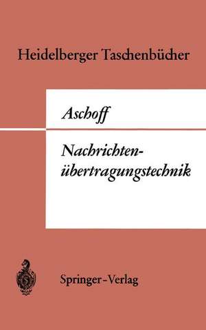 Einführung in die Nachrichtenübertragungstechnik de V. Aschoff