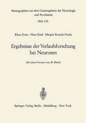 Ergebnisse der Verlaufsforschung bei Neurosen de K. Ernst