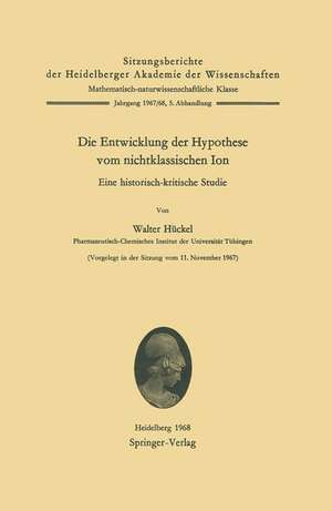 Die Entwicklung der Hypothese vom nichtklassischen Ion: Eine historisch-kritische Studie de W. Hückel