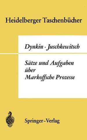 Sätze und Aufgaben über Markoffsche Prozesse de Evgenij Borisovic Dynkin