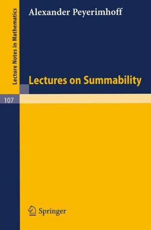 Lectures on Summability de Alexander Peyerimhoff