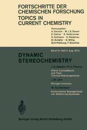 Dynamic Stereochemistry de J. E. Baldwin