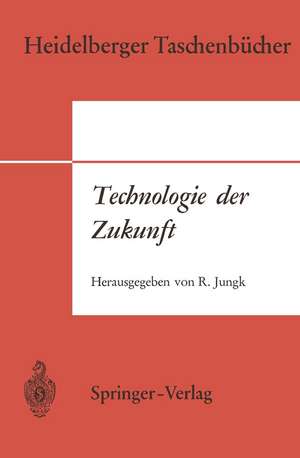 Technologie der Zukunft de Robert Jungk