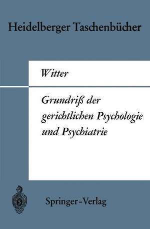 Grundriß der gerichtlichen Psychologie und Psychiatrie de H. Witter