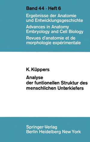 Analyse der funktionellen Struktur des menschlichen Unterkiefers de K. Küppers