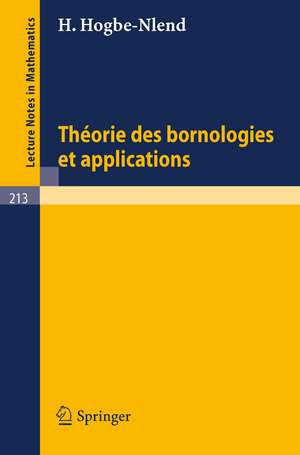 Theorie des Bornologies et Applications de H. Hogbe-Nlend